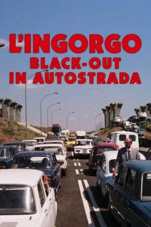 L'ingorgo - Black out in autostrada