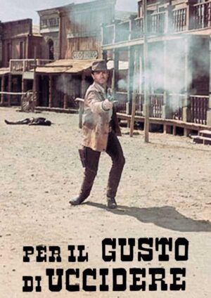 Per il gusto di uccidere