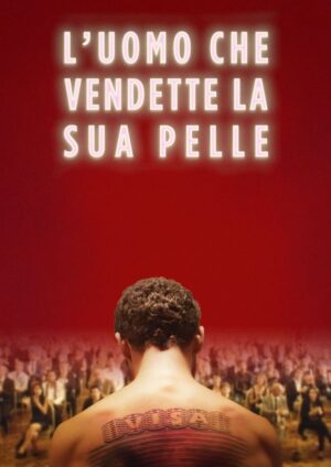 L'uomo che vendette la sua pelle