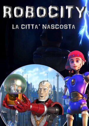 Robocity - La città nascosta