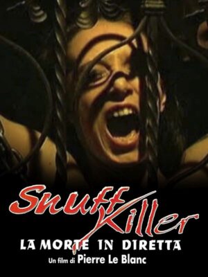 Snuff Killer - La morte in diretta