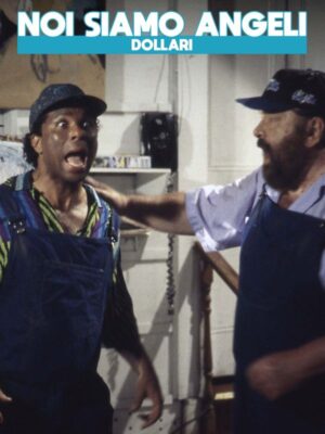 Noi siamo angeli - Dollari