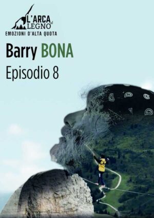 L'arca di legno episodio 8 - Barry Bona