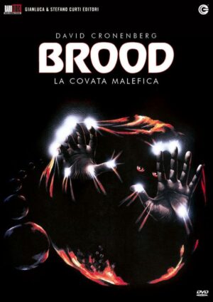 Brood - La covata malefica
