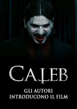Caleb - Gli autori introducono il film