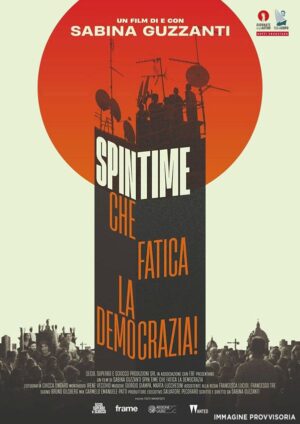 Spin Time - Che fatica la democrazia!