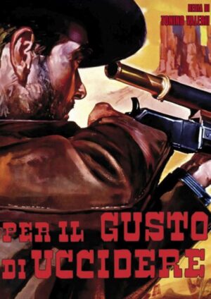 Per il gusto di uccidere