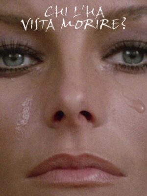 Chi l'ha vista morire?