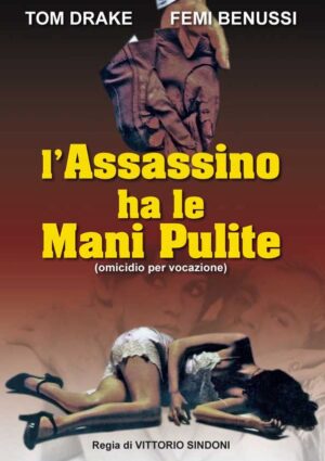 L'assassino ha le mani pulite (omicidio per vocazione)
