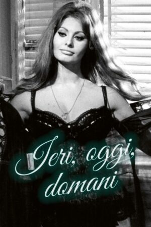 Ieri, oggi, domani