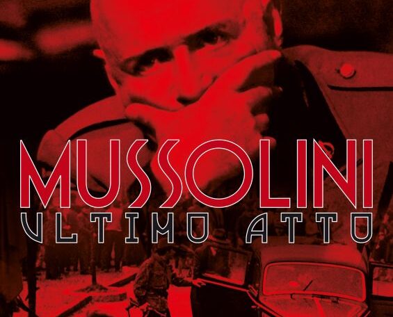 Mussolini ultimo atto – Cgtv.it